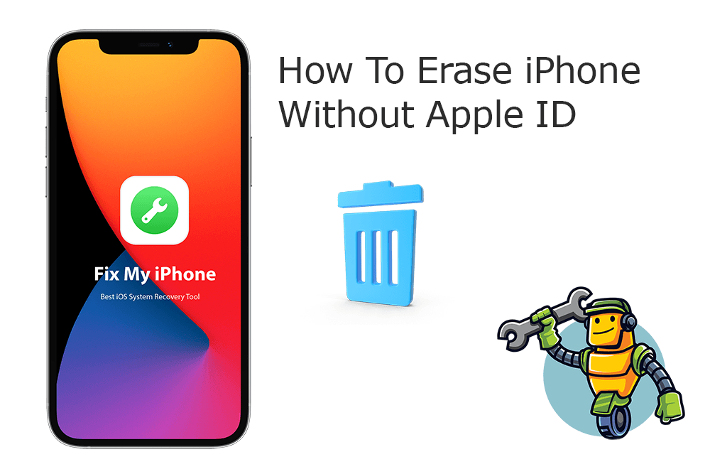 [Erase iPhone] How To Complete Erase Everything On iPhone Without Apple