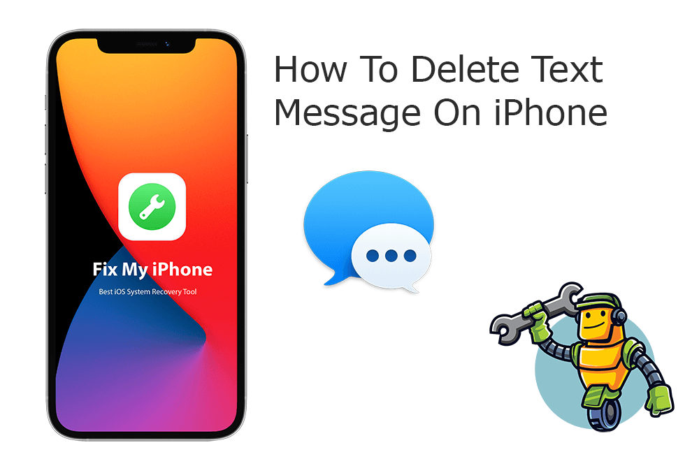 How To Permanently Delete Text Messages on iPhone 12/11/Xr