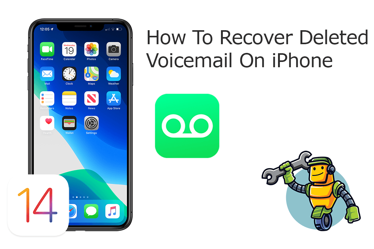 [Recover Deleted Voicemail iPhone] How To Retrieve Deleted Voicemail On