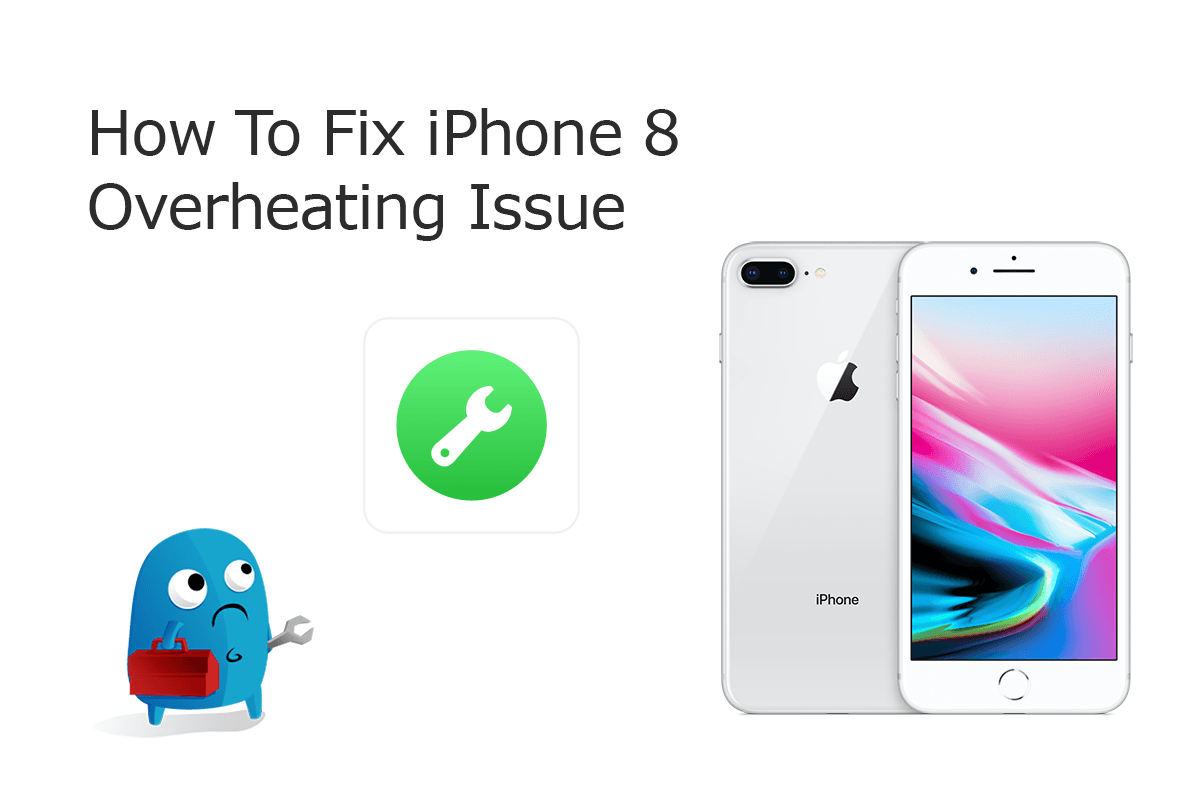 How To Fix iPhone 8/8 Plus Overheating Issue