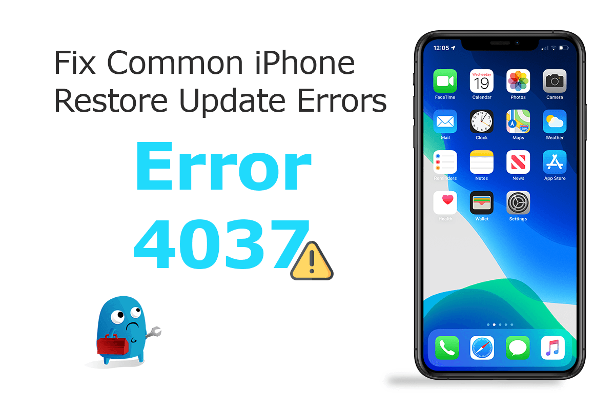 How To Fix iPhone/iTunes Restore Update Error 4037