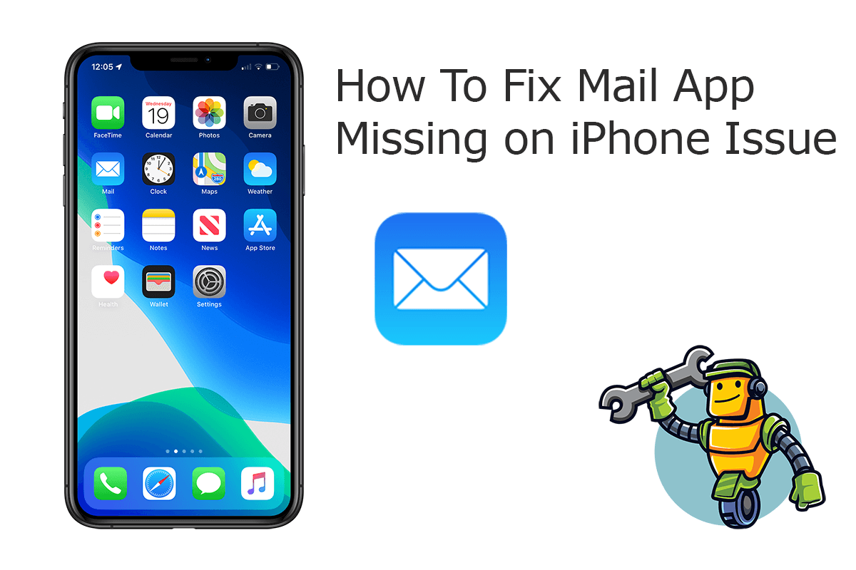 [iPhone Mail App Missing] How To Fix Mail App Missing or Disappeared on