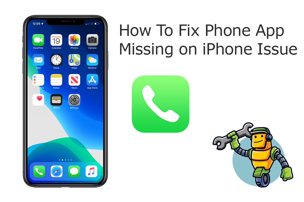 [iPhone Phone App Missing] How To Fix iPhone Phone App Missing or