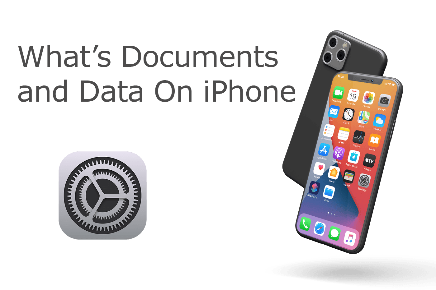 What is App Documents and Data and How To Delete Them on iPhone 12