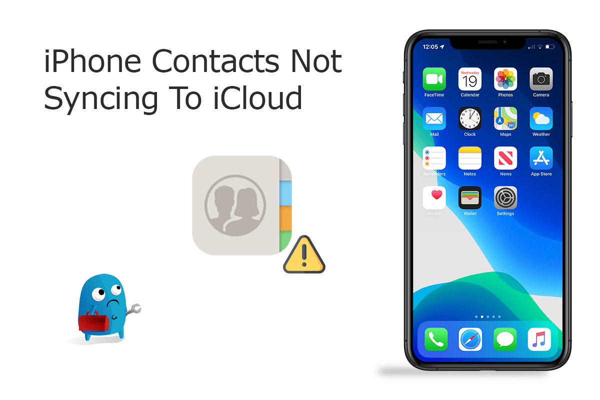 [Solved] How To Fix iPhone Contacts Not Syncing To iCloud Issue | MiniCreo