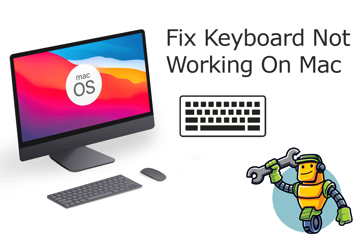 How To Fix Mac Keyboard Not Working