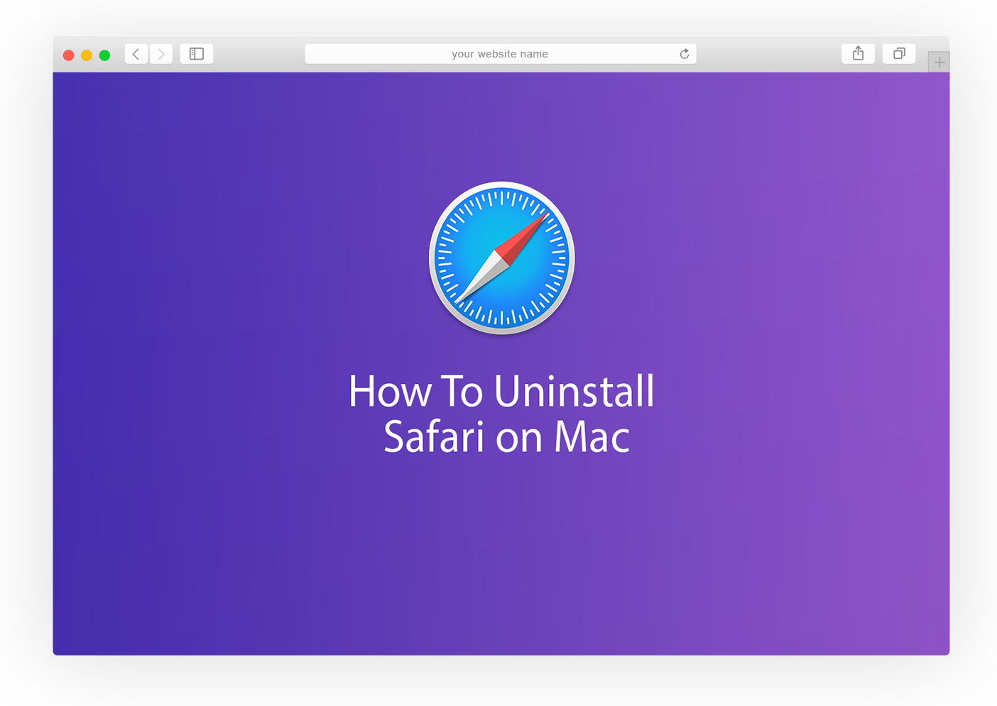 How To Uninstall Safari on Mac